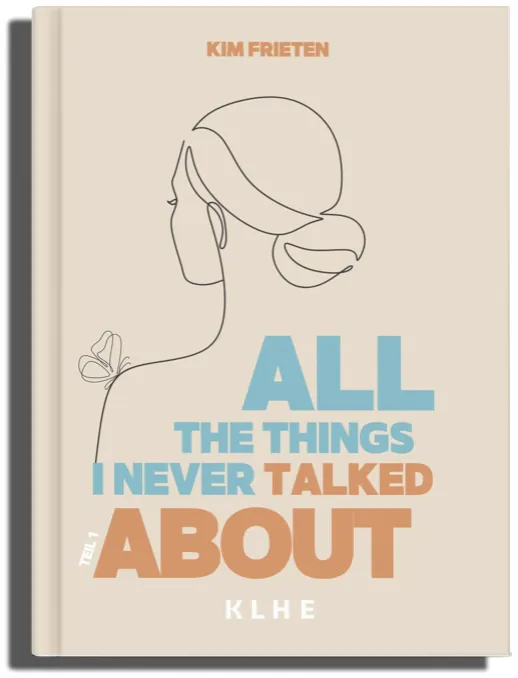 All the things I never talked about
