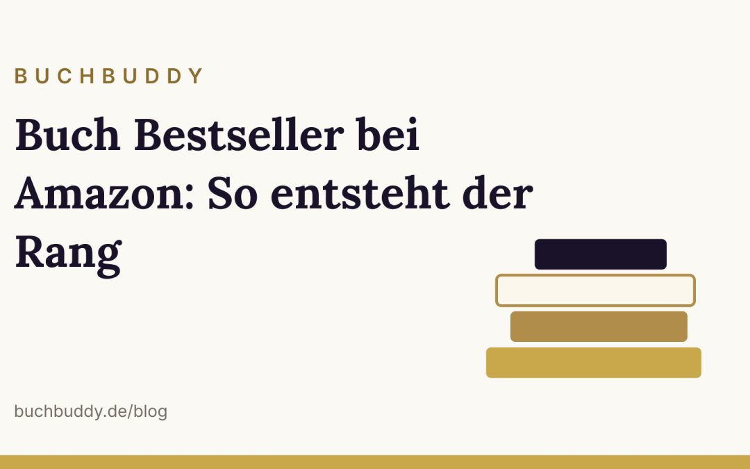Buch Bestseller bei Amazon: So entsteht der Rang