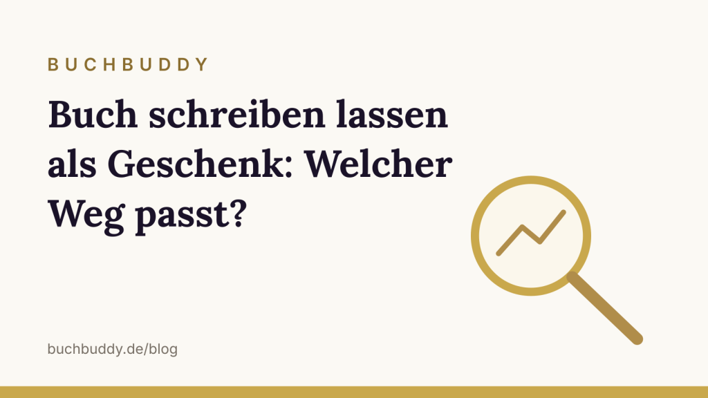 Buch schreiben lassen als Geschenk: Welcher Weg passt?
