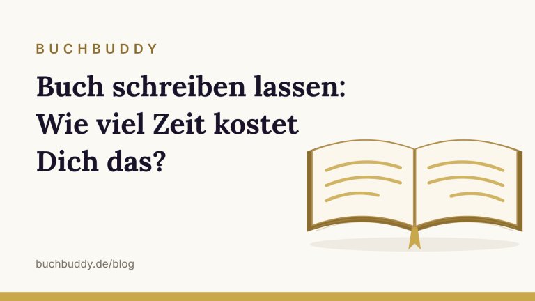 Buch schreiben lassen: Wie viel Zeit kostet Dich das?